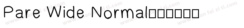 Pare Wide Normal字体转换